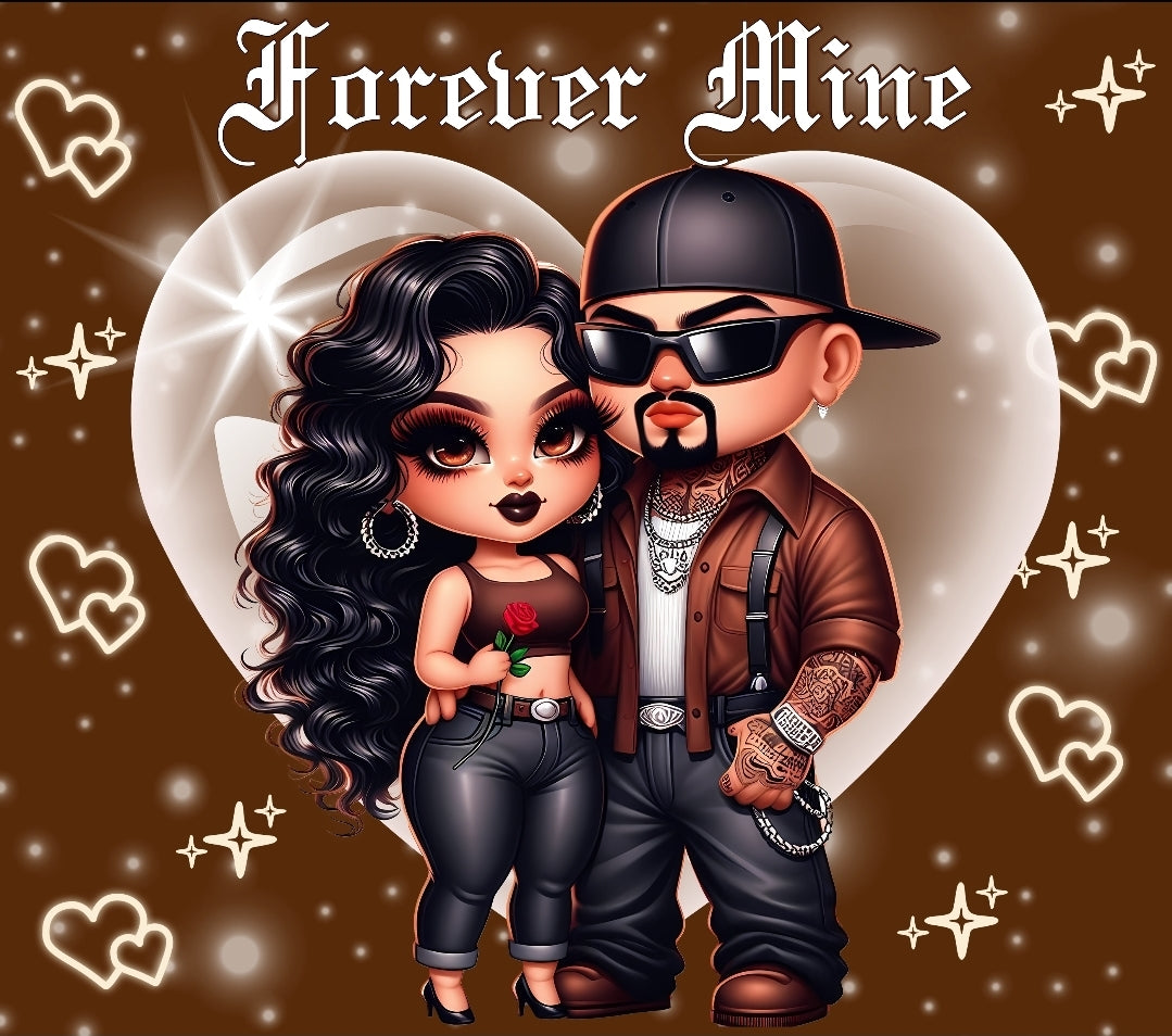Forever Mine Tumbler (20 oz)