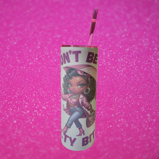 Don't Be Salty Tumbler (20 oz)